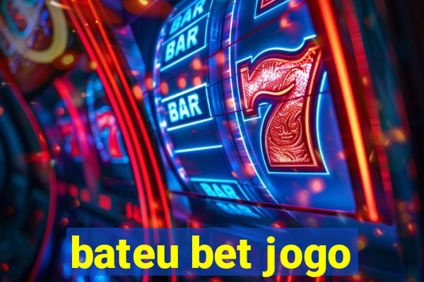 bateu bet jogo